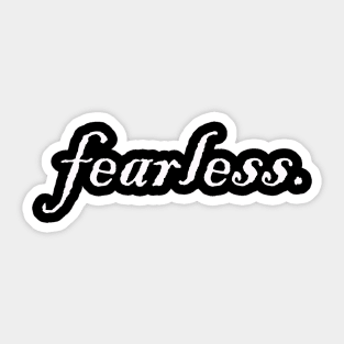 fearless Sticker